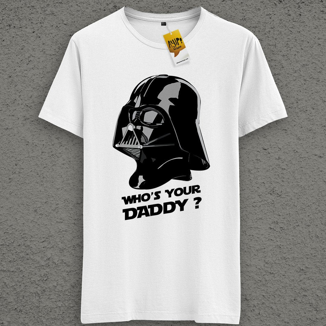 DARTH VADER- WHO'S YOUR DADDY? - Bilmemenayip