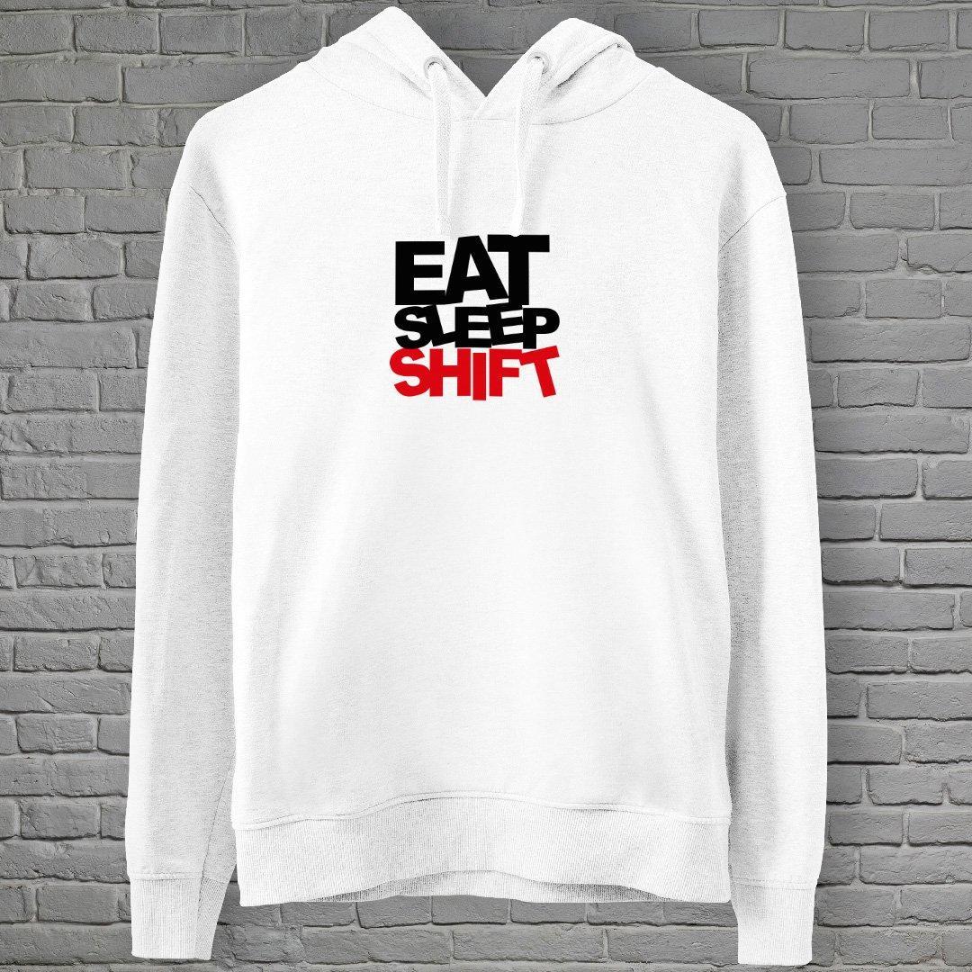 Eat Sleep Shift - JDM Kapüşonlu - Bilmemenayip