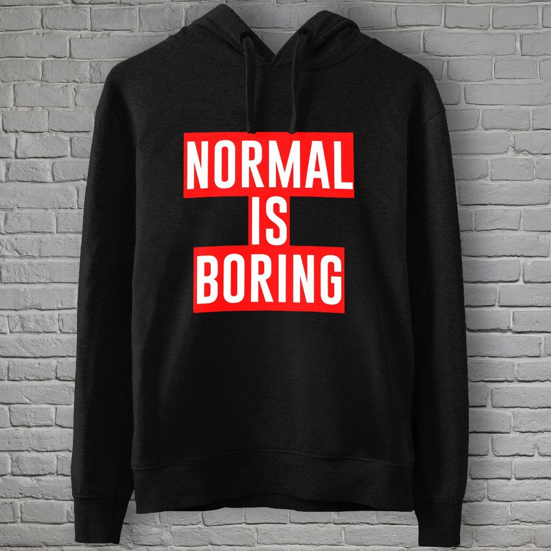 NORMAL is BORING / Y-TEES Kapüşonlu - Bilmemenayip